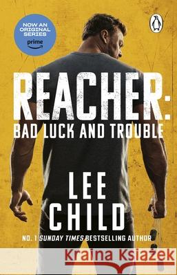 Bad Luck And Trouble: (Jack Reacher 11) Lee Child 9781804991602 Transworld Publishers Ltd