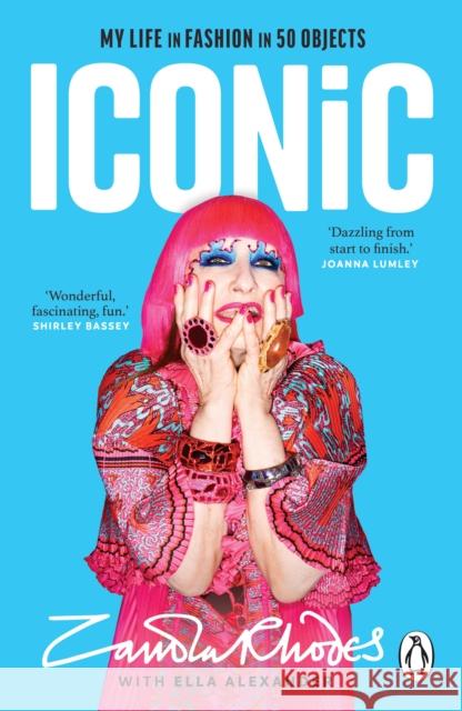 Iconic: My Life in Fashion in 50 Objects Ella Alexander 9781804992944 Transworld Publishers Ltd