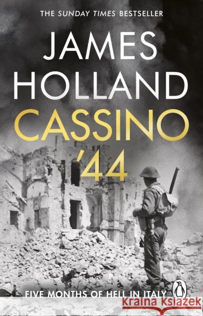 Cassino '44: Five Months of Hell in Italy James Holland 9781804993637 Transworld Publishers Ltd