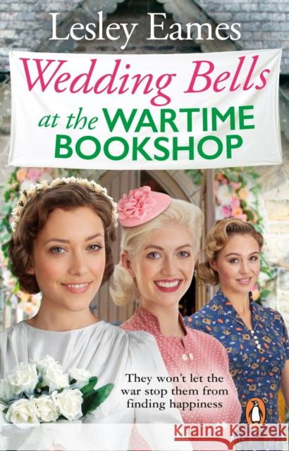 Wedding Bells at the Wartime Bookshop Lesley Eames 9781804993729 Transworld Publishers Ltd