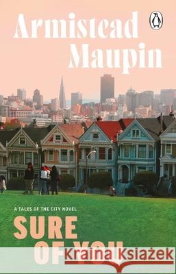 Sure Of You: Tales of the City 6 Armistead Maupin 9781804994313 Transworld Publishers Ltd