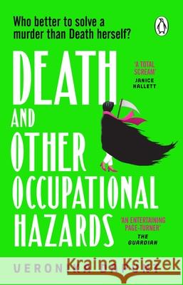 Death and Other Occupational Hazards Veronika Dapunt 9781804995044