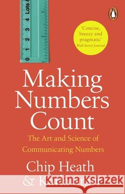 Making Numbers Count: The art and science of communicating numbers Karla Starr 9781804996218