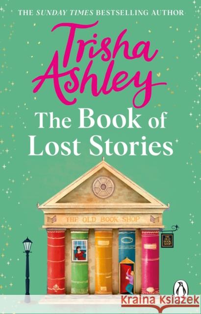 The Book of Lost Stories Trisha Ashley 9781804997178 Transworld Publishers Ltd