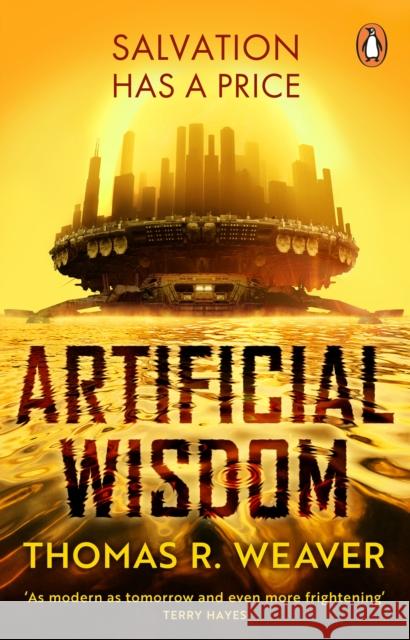 Artificial Wisdom Thomas R. Weaver 9781804997307