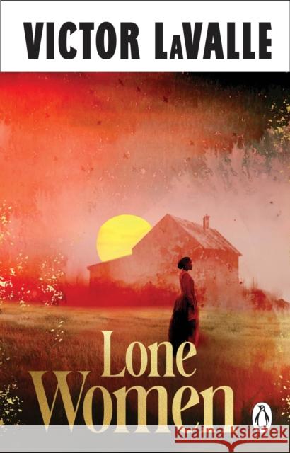 Lone Women Victor LaValle 9781804998663