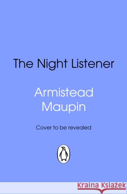 The Night Listener Armistead Maupin 9781804999929
