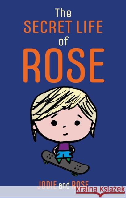 The Secret Life of Rose Jodie Smitten Rose Smitten Luke Beardon 9781805010425