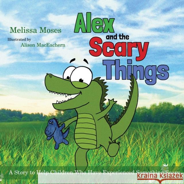 Alex and the Scary Things Melissa Moses 9781805011934 Jessica Kingsley Publishers