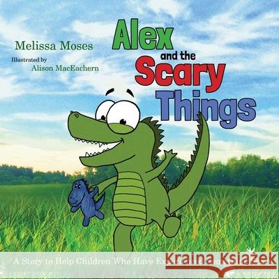 Alex and the Scary Things Melissa Moses 9781805011934 Jessica Kingsley Publishers