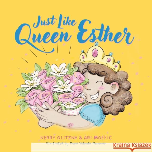 Just Like Queen Esther Kerry Olitzky 9781805013068