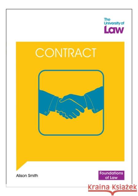 Foundations of Law - Contract Law Alison Smith 9781805020998