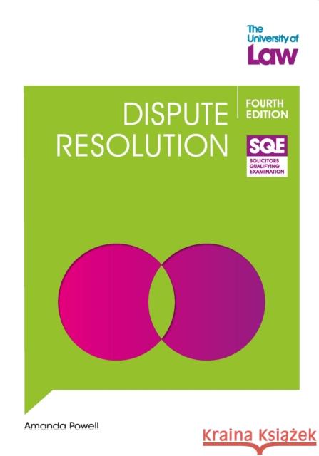 SQE - Dispute Resolution 4e Amanda Powell 9781805021193 The University of Law Publishing Limited