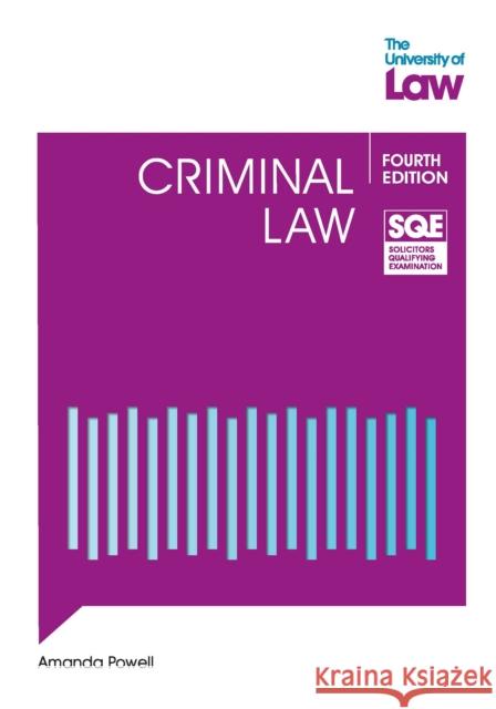 SQE - Criminal Law 4e Amanda Powell 9781805021308 The University of Law Publishing Limited