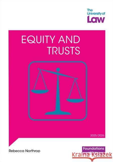 FOL - Equity & Trusts 2e Rebecca Northrop 9781805022176 The University of Law Publishing Limited