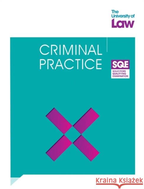 SQE Criminal Practice 5e University of Law 9781805022657 The University of Law Publishing Limited