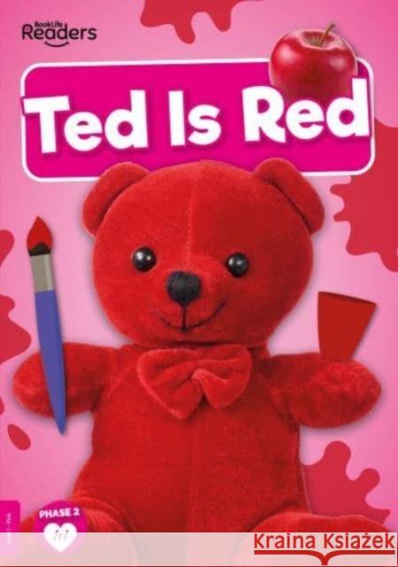 Ted Is Red William Anthony 9781805050858