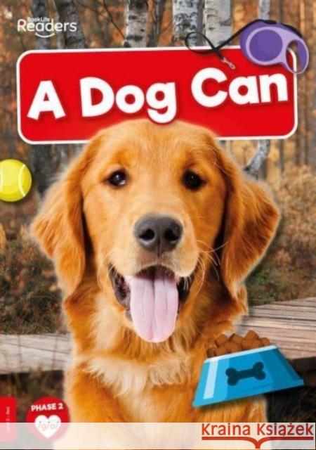 A Dog Can Rod Barkman 9781805051015 BookLife Publishing