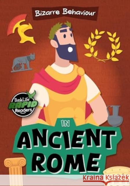 In Ancient Rome Shalini Vallepur 9781805056041 BookLife Publishing