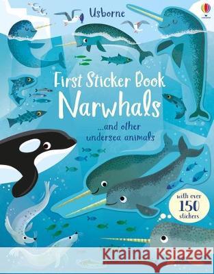 First Sticker Book Narwhals Holly Bathie Gareth Lucas 9781805070078 Usborne Books