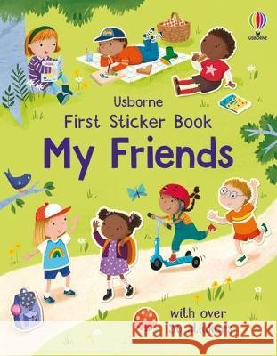 First Sticker Book My Friends Holly Bathie Joanne Partis 9781805070092 Usborne Books
