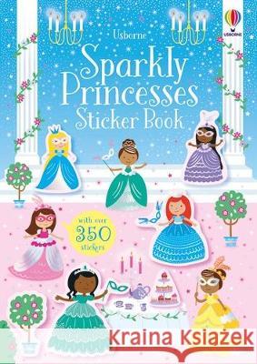 Sparkly Princesses Sticker Book Kirsteen Robson Various 9781805070412 Usborne Books