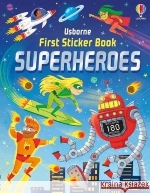 First Sticker Book Superheroes Kate Nolan 9781805070832 Usborne Publishing Ltd