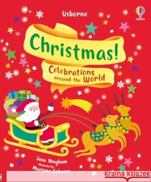 Christmas!: Celebrations around the World Jane Bingham 9781805070849