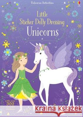 Little Sticker Dolly Dressing Unicorns Fiona Watt Lizzie MacKay 9781805071051 Usborne Books