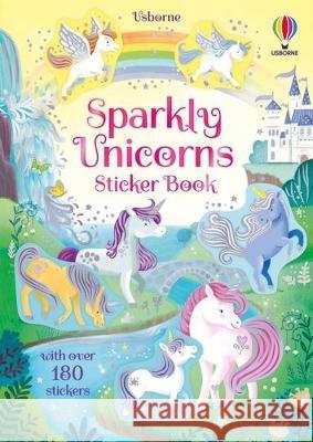 Sparkly Unicorns Sticker Book Kristie Pickersgill Barbara Bongini 9781805071310 Usborne Books