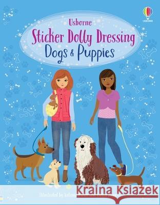 Sticker Dolly Dressing Dogs and Puppies Fiona Watt Antonia Miller 9781805071457