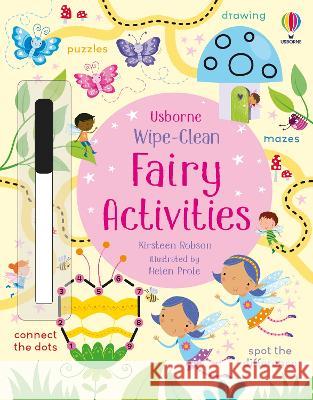 Wipe-Clean Fairy Activities Kirsteen Robson Helen Prole 9781805071570 Usborne Books