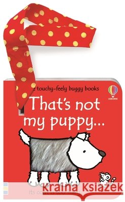 That's not my puppy... buggy book Fiona Watt 9781805072577