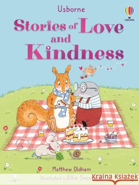 Stories of Love and Kindness Matthew Oldham 9781805072706