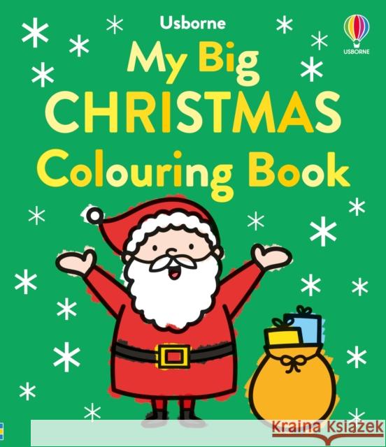 My Big Happy Christmas Colouring Book Alice James 9781805072799