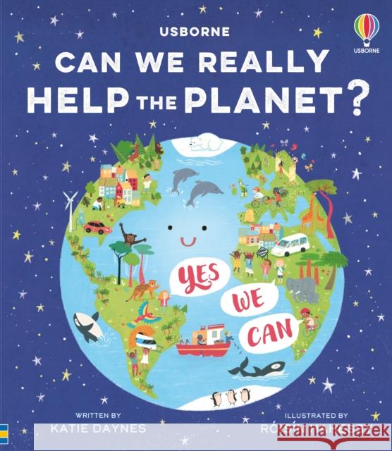 Can we really help the planet? Katie Daynes 9781805074618 Usborne Publishing Ltd