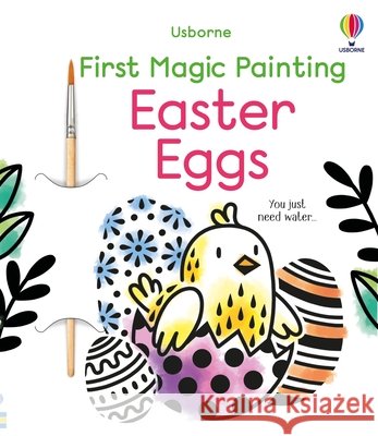 First Magic Painting Easter Eggs Abigail Wheatley Emily Ritson 9781805078326