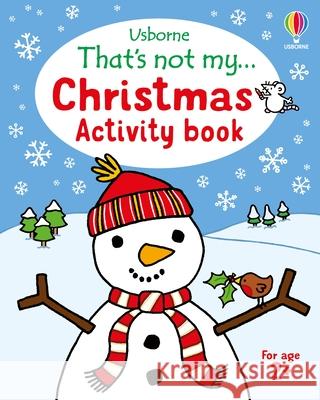 That's not my... Christmas Activity Book Rosie Dickins 9781805079781