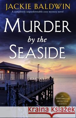 Murder by the Seaside Jackie Baldwin 9781805080558 Storm Publishing