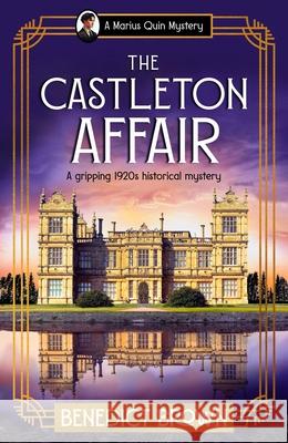 The Castleton Affair: A gripping 1920s historical mystery Benedict Brown 9781805081944 Storm Publishing Ltd