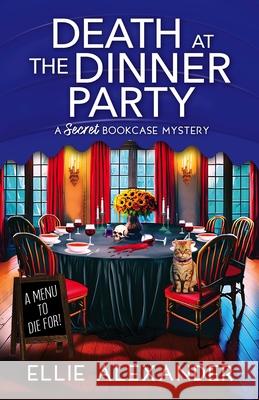 Death at the Dinner Party Ellie Alexander 9781805082385 Storm Publishing Ltd