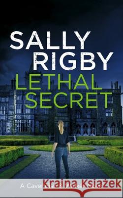 Lethal Secret Sally Rigby 9781805085737 Storm Publishing Ltd