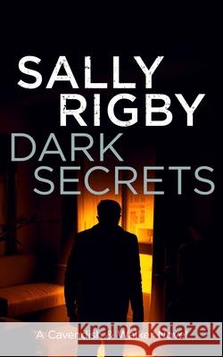 Dark Secrets Sally Rigby 9781805085874 Storm Publishing Ltd