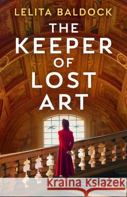 The Keeper of Lost Art Lelita Baldock 9781805088387 Storm Publishing Ltd