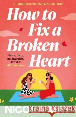 How to Fix a Broken Heart Nicola May 9781805089605 Storm Publishing Ltd