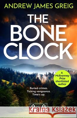 The Bone Clock Andrew James Greig 9781805089834 Storm Publishing Ltd