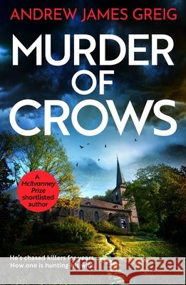Murder of Crows Andrew James Greig 9781805089896 Storm Publishing