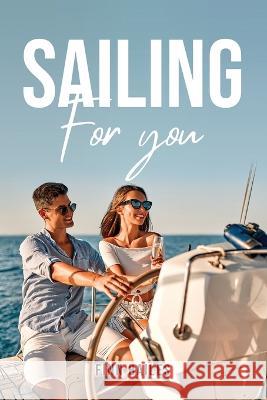 Sailing for you Finn Bailes 9781805095149