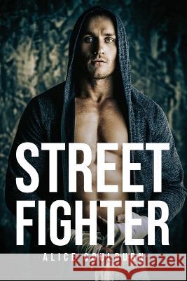 Streetfighter Alice Goulburn 9781805095910 Alice Goulburn
