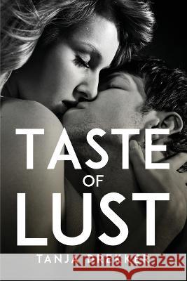 Taste of Lust Tanja Drekker 9781805096801